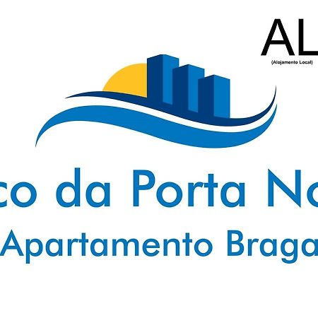 Arco Da Porta Nova Apartment Braga Exterior photo